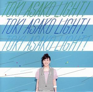 ＴＯＫＩ　ＡＳＡＫＯ“ＬＩＧＨＴ！”～ＣＭ＆ＣＯＶＥＲ　ＳＯＮＧＳ～／土岐麻子