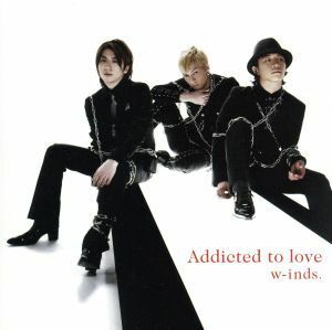 Ａｄｄｉｃｔｅｄ　ｔｏ　ｌｏｖｅ（通常盤Ａ）／ｗ－ｉｎｄｓ．