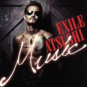 Ｍｕｓｉｃ（初回限定盤）ブリスターパック（２ＤＶＤ付）／ＡＴＳＵＳＨＩ（ＥＸＩＬＥ）