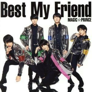 Ｂｅｓｔ　Ｍｙ　Ｆｒｉｅｎｄ（通常盤）／ＭＡＧ！Ｃ☆ＰＲＩＮＣＥ