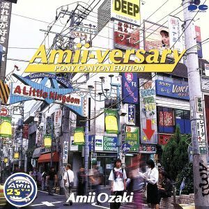 Ａｍｉｉ－ｖｅｒｓａｒｙ　ＰＯＮＹ　ＣＡＮＹＯＮ　ＥＤＩＴＩＯＮ／尾崎亜美