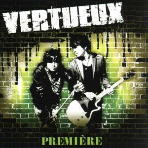 ｐｒｅｍｉｅｒｅ／ＶＥＲＴＵＥＵＸ