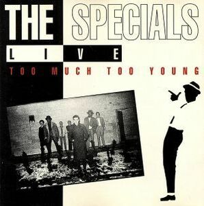 【輸入盤】Ｔｏｏ　Ｍｕｃｈ　Ｔｏｏ　Ｙｏｕｎｇ／ザ・スペシャルズ