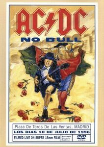 ライヴ・イン・マドリッド～灼熱の闘牛場（ブルリング）／ＡＣ／ＤＣ