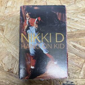  タ HIPHOP,R&B NIKKI D - HANG ON KID シングル TAPE 中古品