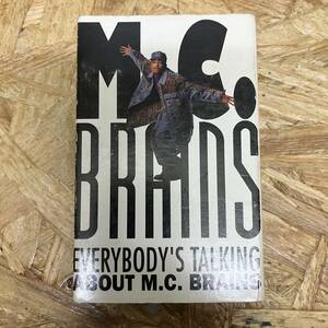  タ HIPHOP,R&B M.C. BRAINS - EVERYBODY'S TALKING ABOUT M.C. BRAINS INST,シングル TAPE 中古品