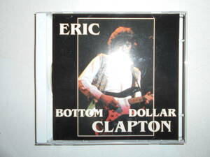 ERIC CLAPTON/BOTTOM DOLLAR/24K GOLD CD/プレス盤/2CD