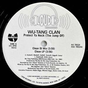 Wu-Tang Clan / Protect Ya Neck (The Jump Off)【12''】2000 / US / Loud Records / 44 79524