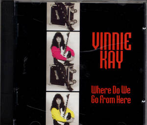 ★メロハー名盤　VINNY KAY　/　WHERE DO WE GO FROM HERE