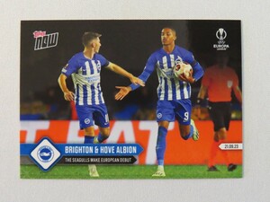 topps now card Brighton & Hove Albion ブライトン #003 2023 UEL ヨーロッパリーグ トップスナウ カード