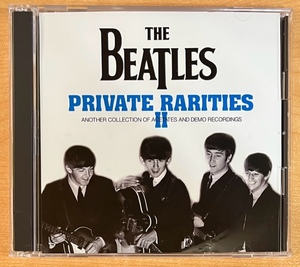 BEATLES / PRIVATE RARITIES Ⅱ (2CD) ビートルズ