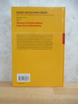 I13▲洋書 Advances in Dicision Making Under Risk and Uncertainty Mohammed Abdellaoui John D. Hey Springer ゲーム理論 2008年 231028_画像2