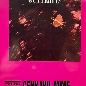 Genkaku-Mime - Butterfly(* запись поверхность первоклассный товар!) иллюзия . mime 