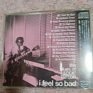 EDDIE TAYLOR エディテイラー / I FEEL SO BAD 日本盤CD P-VINE の画像2