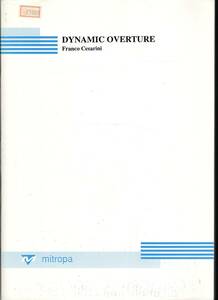 吹奏楽楽譜/フランコ・チェザリーニ：ダイナミック序曲/試聴可/販売価格:27,000円