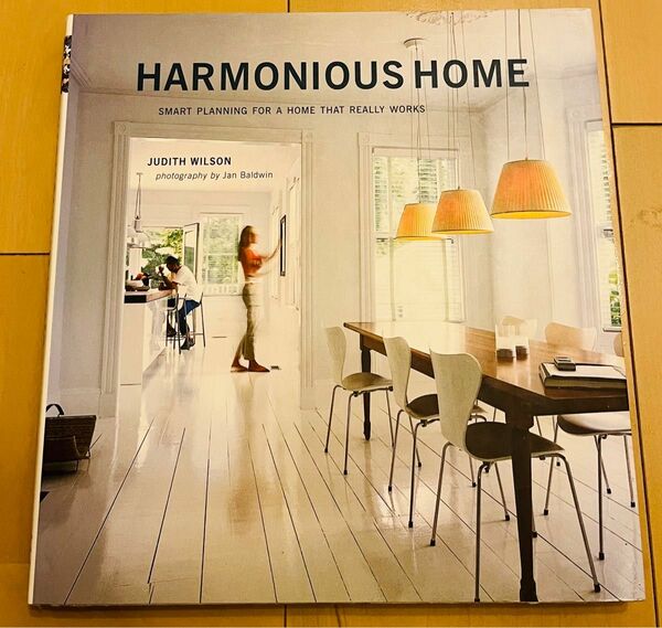 Harmonious Home 調和のとれた家　 ジュディス・ウィルソン　洋書