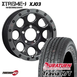 4本セット XTREME-J XJ03 16x6.0J 5/139.7 -5 FBK DURATURN TRAVIA H/T 215/70R16 ホワイトレター ジムニーシエラ JB74 JB43