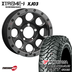 4本セット XTREME-J XJ03 16x5.5J 5/139.7 +20 FBK YOKOHAMA GEOLANDAR M/T G003 185/85R16 105/103N ジムニー JB64 JB23