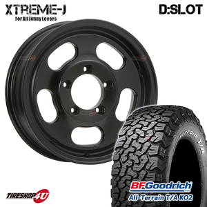 4本セット XTREME-J D:SLOT DSLOT 16x5.5J 5/139.7 +22 +0 SBK BFグッドリッチ オールテレーン T/A KO2 215/70R16 WL ジムニーシエラ JB74