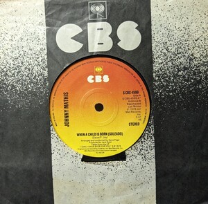  ☆JOHNNY MATHIS/WHEN A CHILD IS BORN(SOLEAD)1976'UK CBS 7INCH