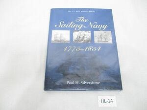 HL-14 洋書 The Sailing Navy1775-1854■Paul H.Silverstoneポール H・シルバーストーン ■THE U.S. NAVY WARSHIP SERIES/アメリカ海軍軍艦