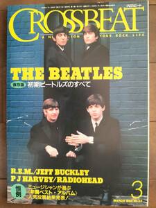 ★半額！新品！美品！THE BEATLES大特集『CROSSBEAT』1995年3月 R.E.M／JEFF BUCKLEY／P J HARBEY／RADIOHEAD／THE AUTEURS／SUGAR 即決！