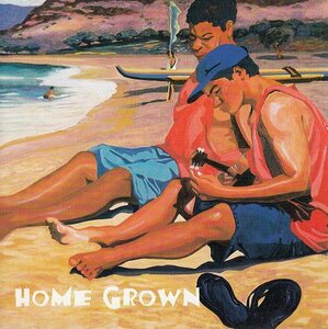 Mellow Hawaii, Home Grown 97　