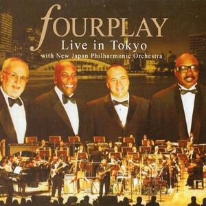 Fourplay four Play Live In Tokyo With New Japan Philharmonic Orchestra New Japan Phil is - moni - live Tokyo 