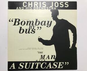 レア 12inch ◆ Chris Joss & His Orchestra ◆ Bombay by bus ◆ Future Jazz インド映画風 ラウンジ・ブレイクビーツ Breakbeats