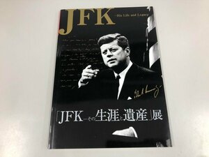 ★　【JFK　His Life and Legacy　その生涯と遺産展　国立公文書館　2015年】165-02310