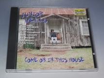 □ JUNIOR WELLS ジュニア・ウェルズ COME ON IN THIS HOUSE 輸入盤CD/デレク・トラックス_画像1