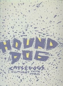 CATS & DOGS　HOUND DOG　ツアーパンフ