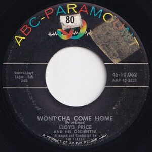 Lloyd Price Wont'cha Come Home / Come Into My Heart ABC-Paramount US 45-10062 204072 R&B R&R レコード 7インチ 45