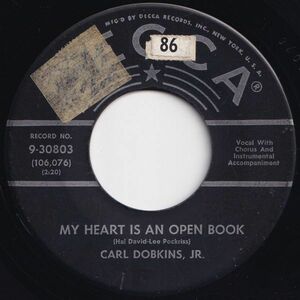 Carl Dobkins, Jr. My Heart Is An Open Book / My Pledge To You Decca US 9-30803 204139 R&B R&R レコード 7インチ 45