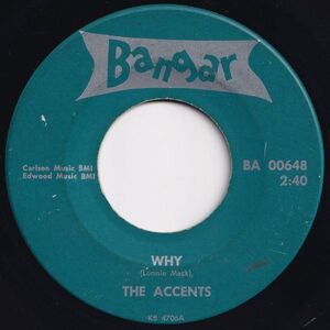 Accents Why / Road Runner Bangar US BA 00648 204176 ROCK POP ロック ポップ レコード 7インチ 45