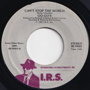 Go-Go's We Got The Beat / Can't Stop The World I.R.S. US IR 9903 204202 ROCK POP ロック ポップ レコード 7インチ 45の画像2