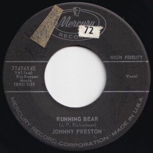 Johnny Preston Running Bear / My Heart Knows Mercury US 71474X45 204246 R&B R&R レコード 7インチ 45