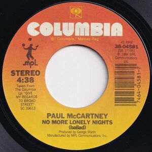 Paul McCartney No More Lonely Nights (Ballad) Columbia US 38-04581 204296 ROCK POP ロック ポップ レコード 7インチ 45