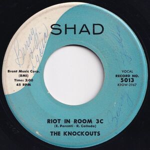 Knockouts Riot In Room 3C / Darling Lorraine Shad US 5013 204320 R&B R&R レコード 7インチ 45