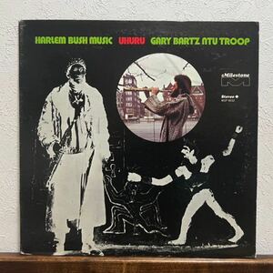 GARY BARTZ NTU TROOP HARLEM BUSH MUSIC UHURU オリジナル盤 Milestone MSP 9032