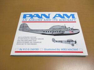 ●01)PAN AM AN AIRLINE & ITS AIRCRA/R.E.G. Davies/ORION BOOKS/洋書/パンナム航空とその航空会社/パンナム社/パンアメリカン航空