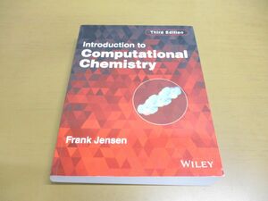 ▲01)Introduction to Computational Chemistry/Frank Jensen/Wiley/第3版/洋書/計算化学入門