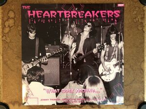 THE HEARTBREAKERS WHAT GOES AROUND... ジョニー・サンダース リチャード・ヘル JOHNNY THUNDERS RICHARD HELL LP レコード 