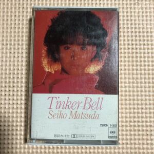 松田聖子　Tinker Bell 国内盤カセットテープ●