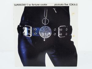 7inch PIZZICATO FIVE / SUPERSTAR / Fortune Cookie запись pichi Cart пять 7 дюймовый пончики запись TRIAD NIPPON COLUMBIA 1994 год F