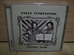 CD[JAZZ] UNCLE FUNKENSTEIN TOGETHER AGAIN アンクル・ファンケンシュタイン