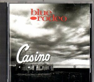 Blue Rodeo /９０年/ルーツ、フォーク、ギターポップ