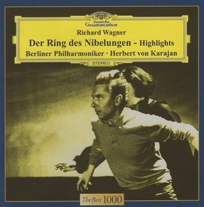 ワーグナー:楽劇「ニーベルングの指環」ハイライツ / カラヤン＆ベルリン・フィル / 1966年-1970年録音 / DG / UCCG-5119