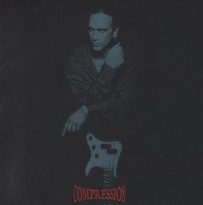 ビリー・シーン BILLY SHEEHAN / コンプレッション COMPRESSION / 2001.04.25 / 1stソロアルバム / ZACB-1050