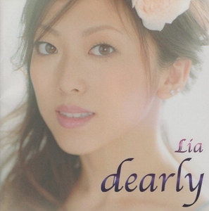 Lia リア / dearly / 2006.11.01 / 4thアルバム / QLCD-0004